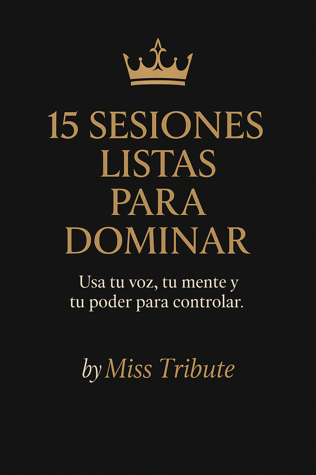 15 sesiones para dominar y exitar